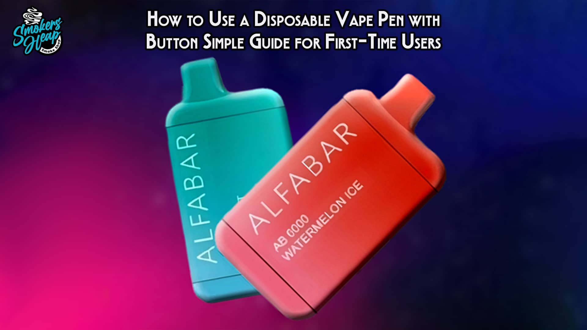 How to Use a Disposable Vape Pen with Button Simple Guide for First-Time Users