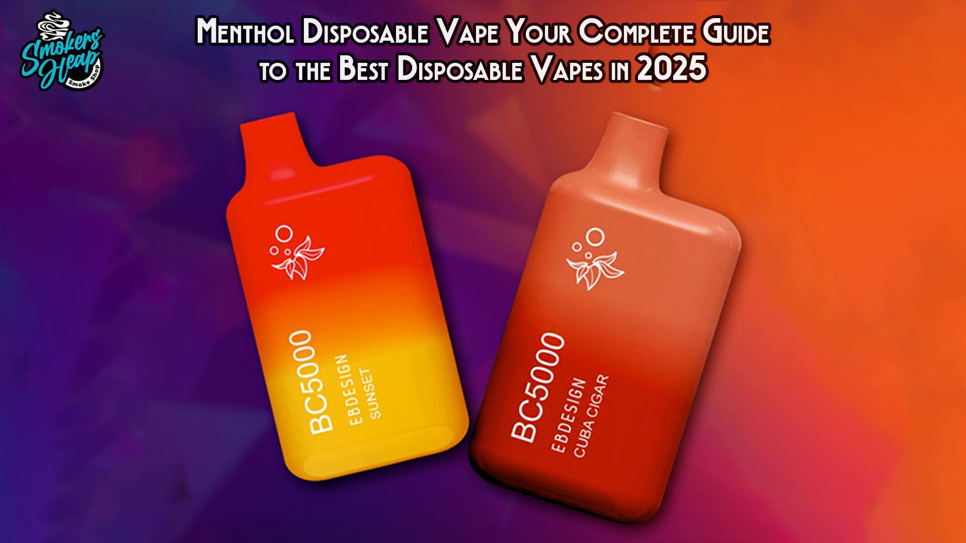 Menthol Disposable Vape Your Complete Guide to the Best Disposable Vapes in 2025