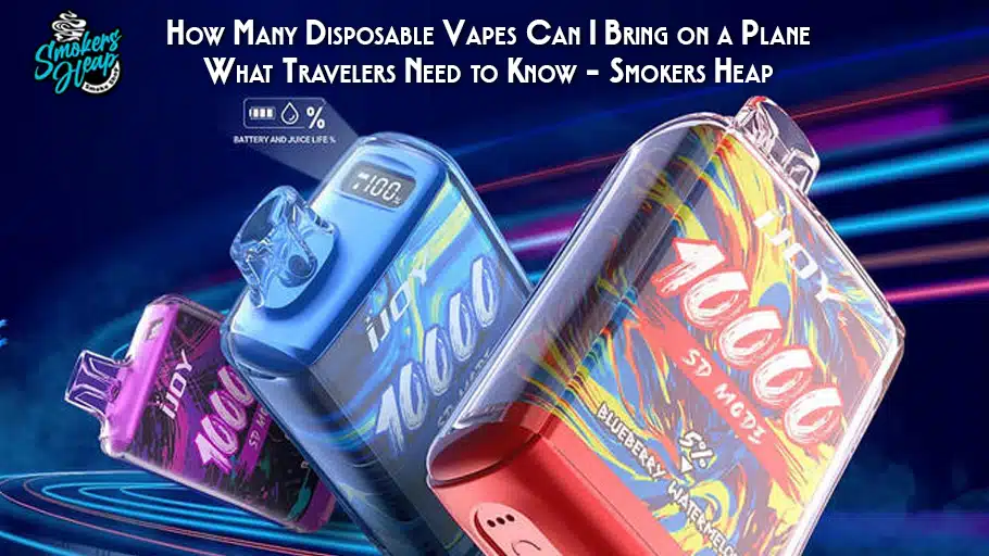How Many Disposable Vapes Can I Bring on a Plane What Travelers Need to Know – Smokers Heap