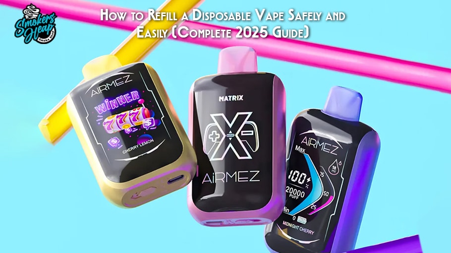 How to Refill a Disposable Vape Safely and Easily (Complete 2025 Guide)