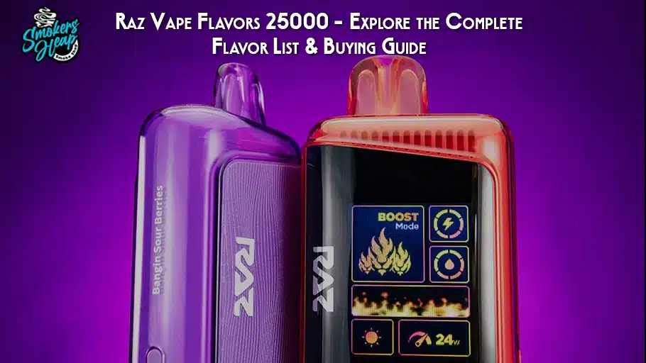 Raz Vape Flavors 25000 – Explore the Complete Flavor List & Buying Guide