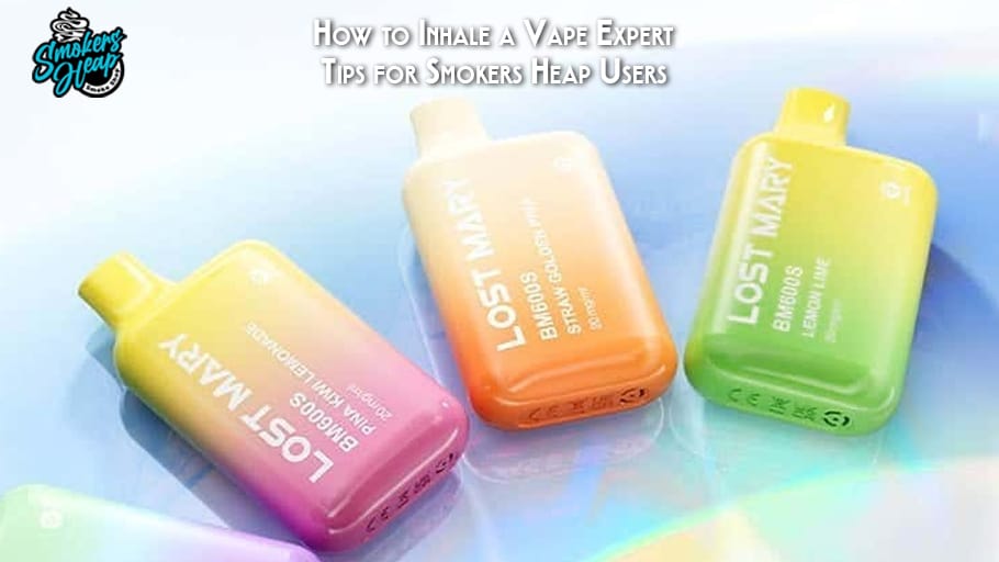How to Inhale a Vape Expert Tips for Smokers Heap Users