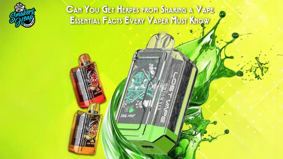 Can You Get Herpes from Sharing a Vape Essential Facts Every Vaper Must Know